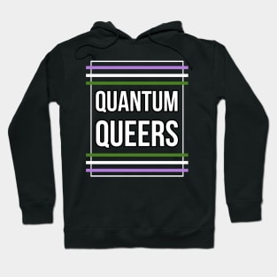 Quantum Queers Genderqueer Hoodie